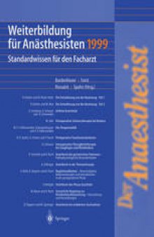 Weiterbildung für Anästhesisten 1999: Standardwissen für den Facharzt