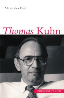 Thomas Kuhn (Philosophy Now)  