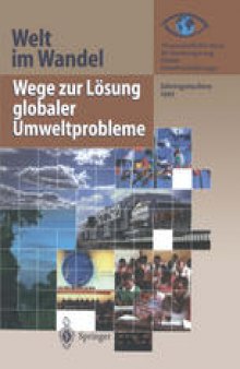 Wege zur Lösung globaler Umweltprobleme: Jahresgutachten 1995