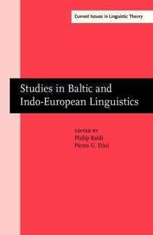 Studies in Baltic and Indo-European Linguistics: In Honor of William R. Schmalstieg