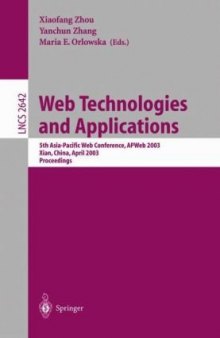 Web Technologies and Applications: 5th Asia-Pacific Web Conference, APWeb 2003, Xian, China, April 23–25, 2003 Proceedings