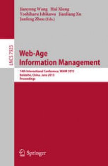 Web-Age Information Management: 14th International Conference, WAIM 2013, Beidaihe, China, June 14-16, 2013. Proceedings