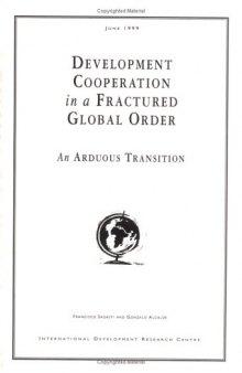 Development Cooperation in a Fractured Global Order: An Arduous Transition