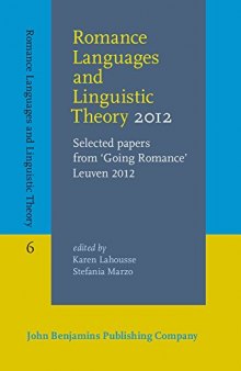 Romance Languages and Linguistic Theory 2012: Selected papers from 'Going Romance' Leuven 2012