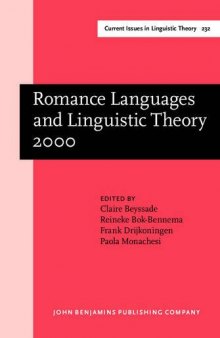 Romance Languages and Linguistic Theory 2000: Selected Papers from "Going Romance" 2000, Utrecht, 30 November-2 December