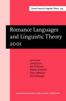 Romance Languages and Linguistic Theory 2001: Selected Papers from "Going Romance", Amsterdam, 6-8 December 2001