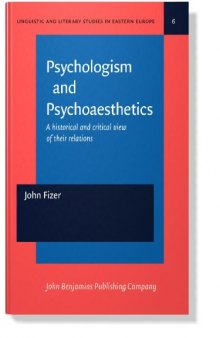 Psychologism and Psychoaesthetics: A Historical and Critical View of Their Relations