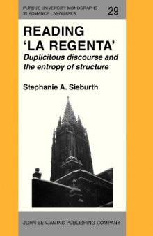 Reading 'La Regenta': Duplicitous discourse and the entropy of structure