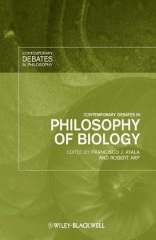 Contemporary Debates in Philosophy of Biology (Contemporary Debates in Philosophy)
