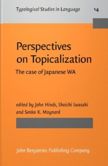 Perspectives on Topicalization: The Case of Japanese WA