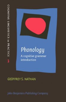 Phonology: A Cognitive Grammar Introduction (Cognitive Linguistics in Practice)
