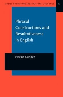 Phrasal Constructions and Resultativeness in English: A Sign-oriented Analysis