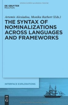 The Syntax of Nominalizations across Languages and Frameworks