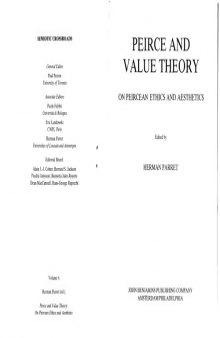 Peirce and Value Theory: On Peircian Ethics and Aesthetics