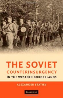 The Soviet Counterinsurgency in the Western Borderlands