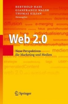 Web 2.0: Neue Perspektiven fur Marketing und Medien
