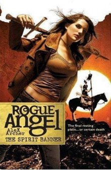The Spirit Banner (Rogue Angel #22)   