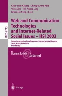 Web and Communication Technologies and Internet-Related Social Issues — HSI 2003: Second International Conference on Human.Society@Internet Seoul, Korea, June 18–20, 2003 Proceedings