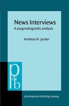 News Interviews: A Pragmalinguistic Analysis