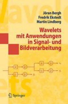 Wavelets mit Anwendungen in Signal- und Bildbearbeitung: Aus dem Englischen übersetzt von Manfred Stern
