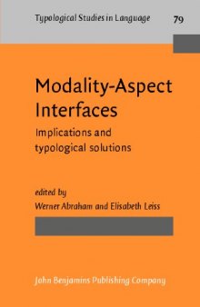 Modality-Aspect Interfaces: Implications and Typological Solutions