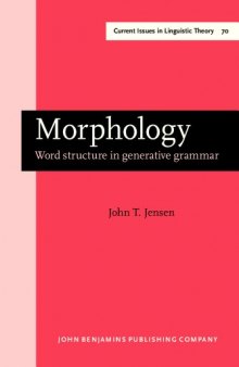 Morphology: Word Structure in Generative Grammar