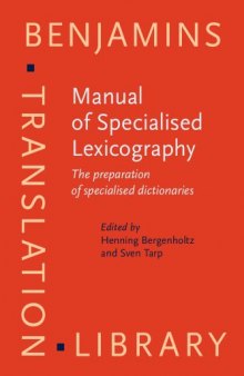 Manual of Specialised Lexicography: The preparation of specialised dictionaries