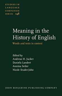 Meaning in the history of English : words and texts in context