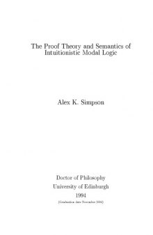 The Proof Theory and Semantics of Intuitionistic Modal Logic [PhD Thesis]