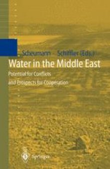 Water in the Middle East: Potential for Conflicts and Prospects for Cooperation