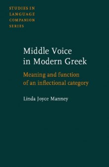Middle Voice in Modern Greek: Meaning and Function of an Inflectional Category