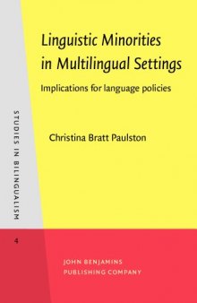 Linguistic Minorities in Multilingual Settings: Implications for language policies