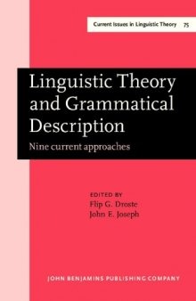 Linguistic Theory and Grammatical Description: Nine Current Approaches