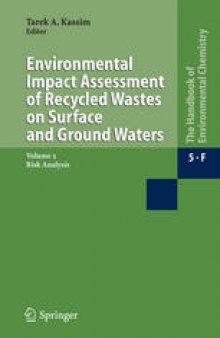 Water Pollution: Environmental Impact Assessment of Recycled Wastes on Surface and Ground Waters; Risk Analysis