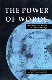 The power of words : studies on charms and charming in Europe