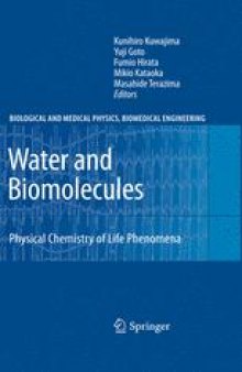 Water and Biomolecules: Physical Chemistry of Life Phenomena