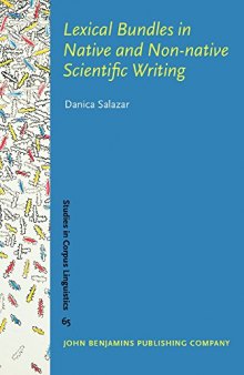 Lexical Bundles in Native and Non-native Scientific Writing: Applying a corpus-based study to language teaching