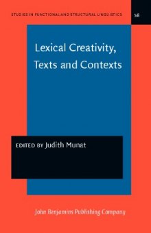 Lexical Creativity, Texts and Contexts