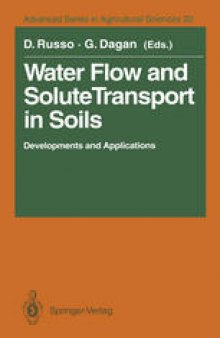 Water Flow and Solute Transport in Soils: Developments and Applications In Memoriam Eshel Bresler (1930–1991)