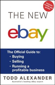 The New ebay  The Official Guide to Buying, Selling, Running a Profitable Business