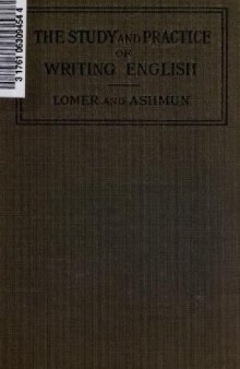 The Study and Practice of Writing English