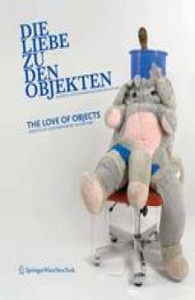 The Love of Objects: Aspects of Contemporary Sculpture