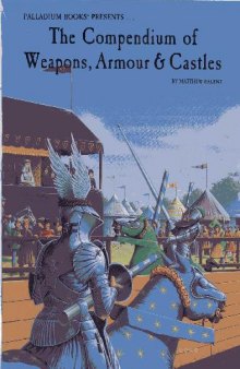 The Compendium of Weapons, Armor & Castles