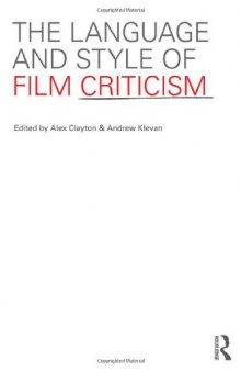 The Language and Style of Film Criticism  