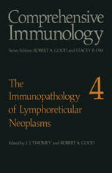 The Immunopathology of Lymphoreticular Neoplasms