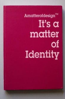 It's a matter of identity