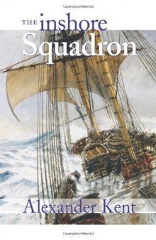 The Inshore Squadron (The Bolitho Novels) (Vol 13)