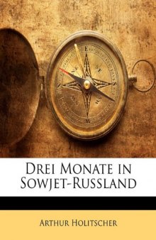 Drei Monate in Sowjet-Russland  