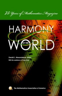 The Harmony of the World: 75 Years of Mathematics Magazine