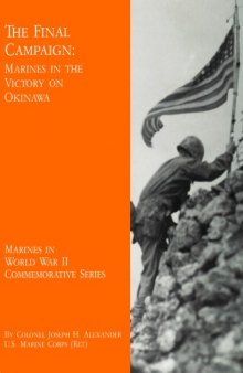 The final campaign : Marines in the victory on Okinawa